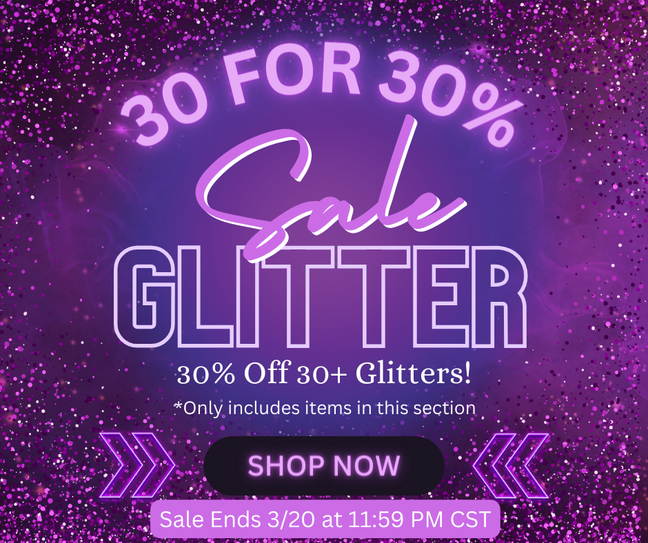 30 for 30% Glitter