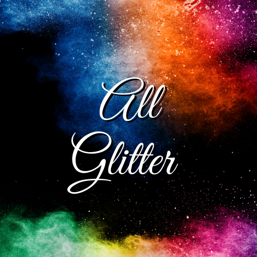 All Glitter